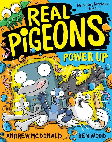 Real Pigeons #12:  Real Pigeons Power Up