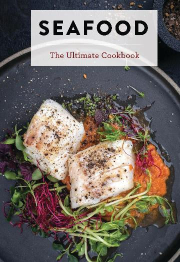 Seafood:  The Ultimate Cookbook