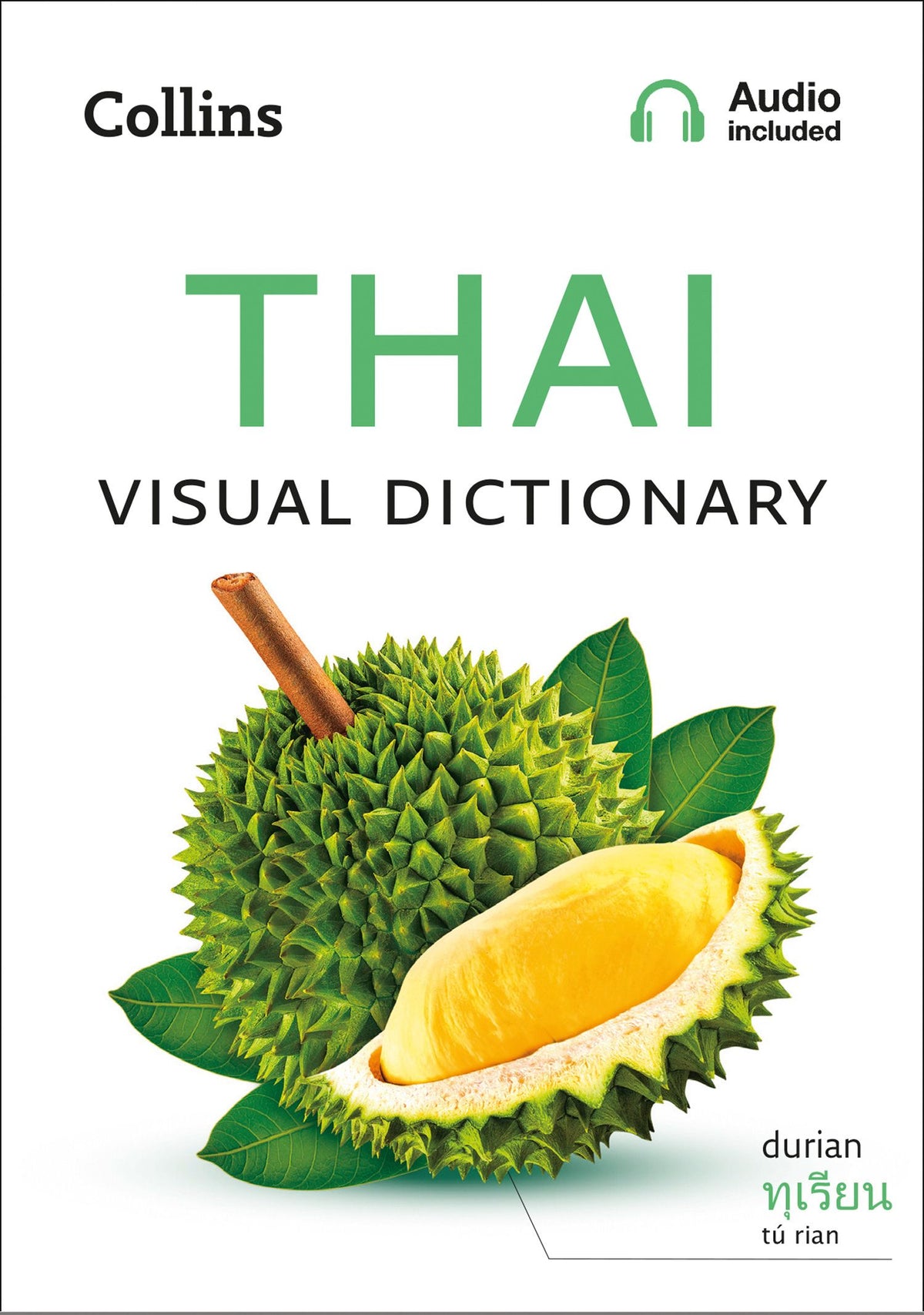 Thai Visual Dictionary:  A Photo Guide To Everyday Words and Phrases in Thai - Collins Visual Dictionary