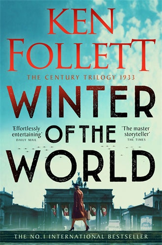 Winter of the World:  The Century Trilogy #2