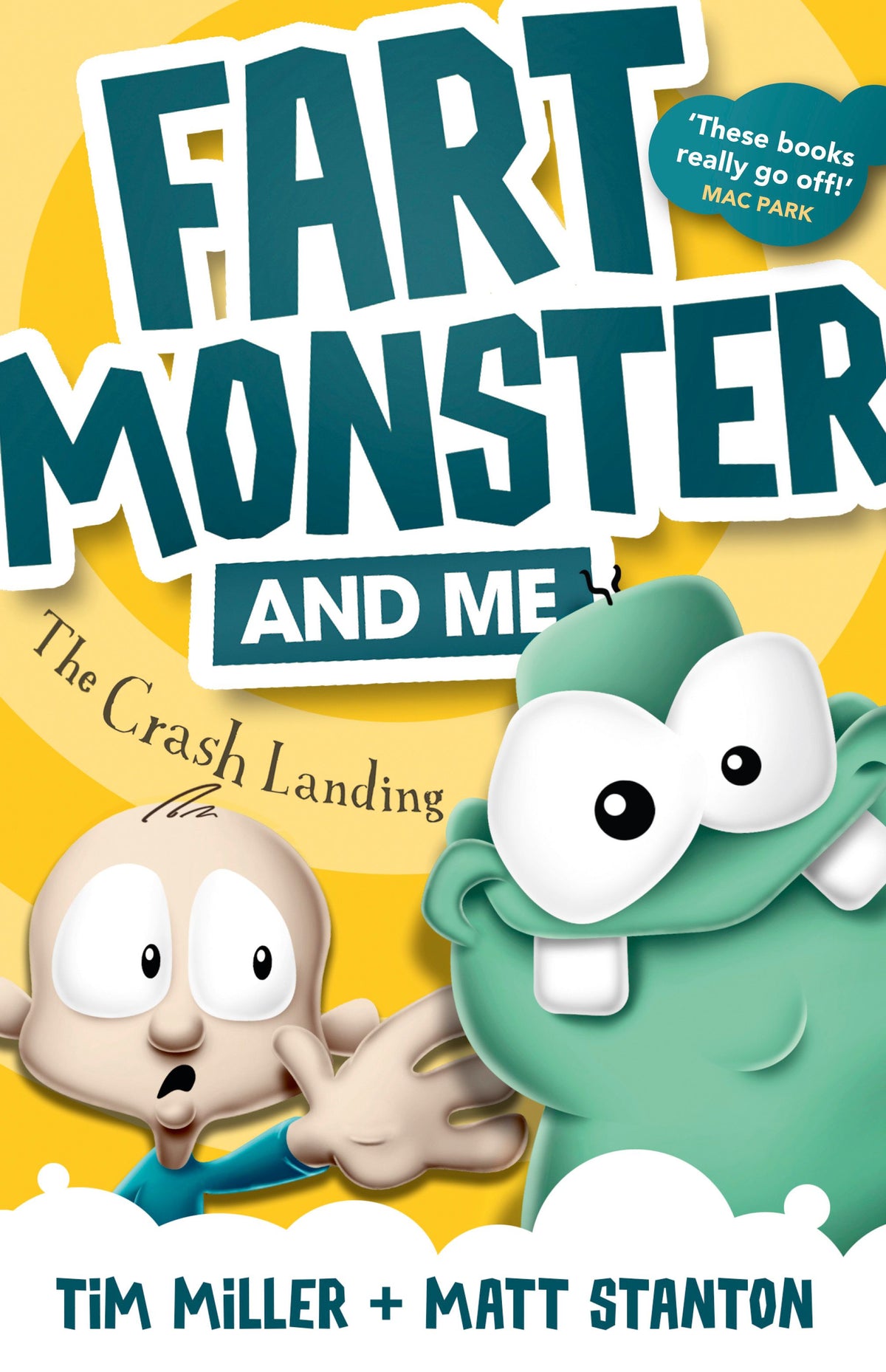 Fart Monster and Me #1:  Crash Landing