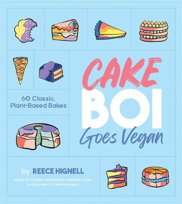 Cakeboi Goes Vegan 60 Classic, Plant-Based Bakes