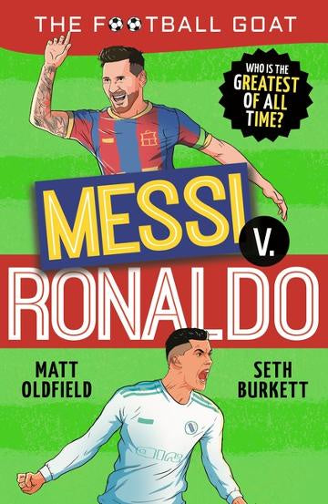 The Football GOAT:  Messi v Ronaldo