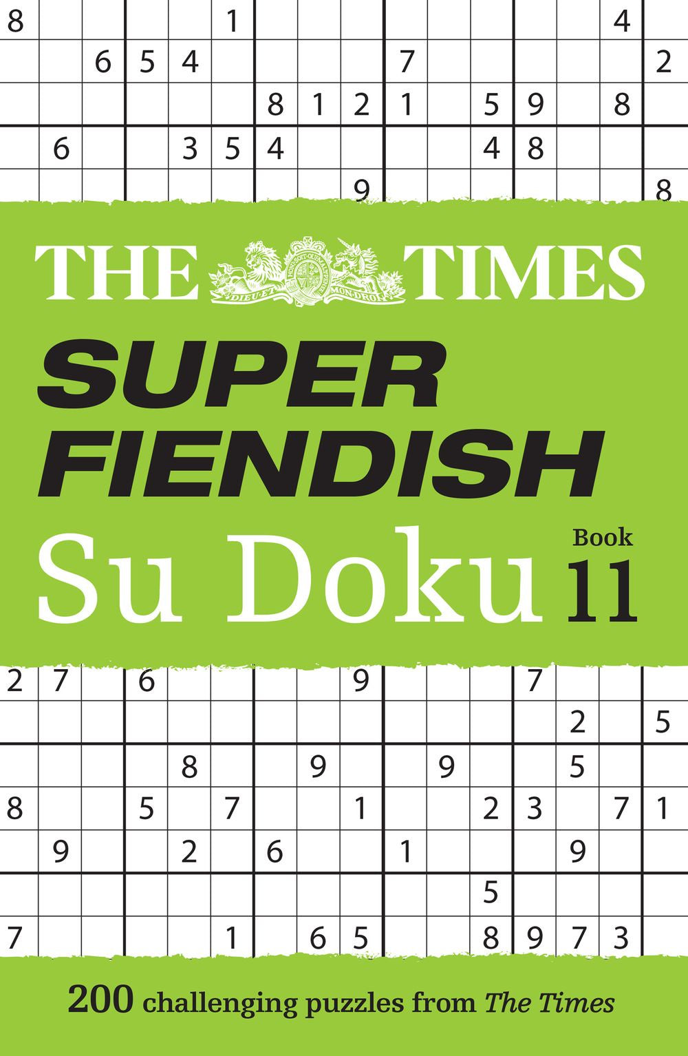 The Times Su Doku - The Times Super Fiendish Su Doku Book 11: 200 Challenging Puzzles