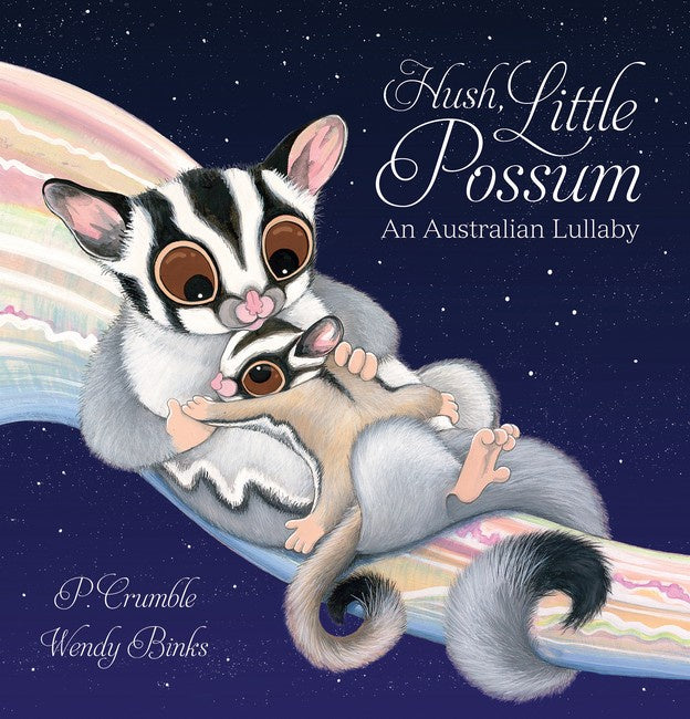 Hush, Little Possum - P. Crumble