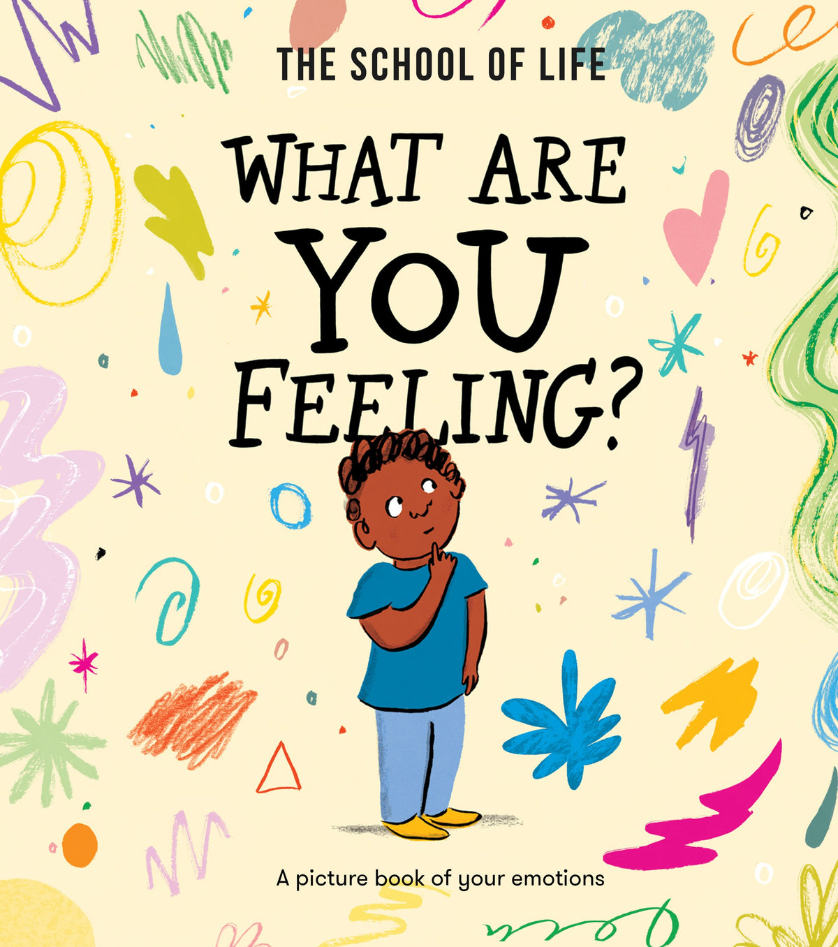 The School of Life:  What Are You Feeling?