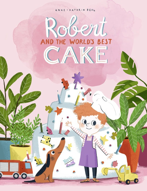 Robert and the World's Best Cake Â