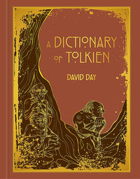 Load image into Gallery viewer, Cassell A Dictionary of Tolkien DELUXE EDITION An A-Z Guide to the Creatures, Plants, Events and Places of Tolkiens World.
