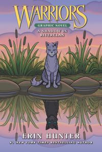 Warriors: A Shadow in Riverclan (Graphic Novel)