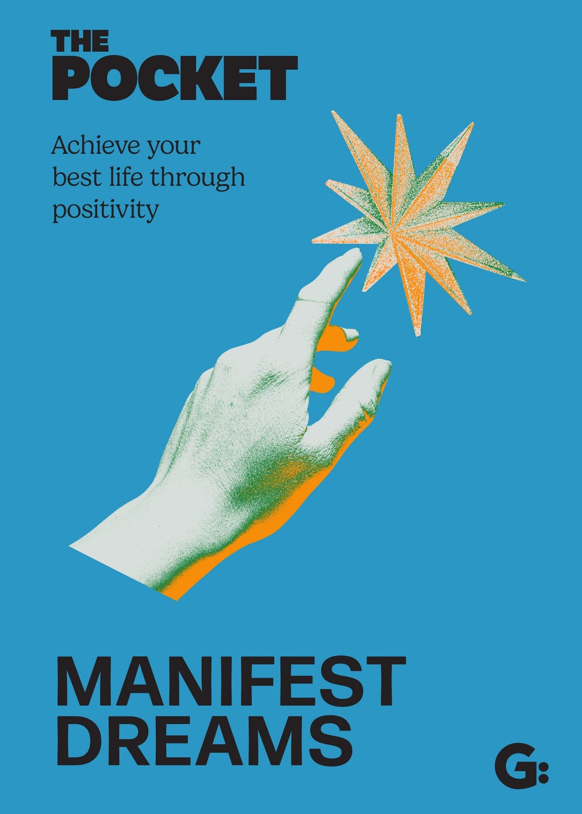 The Pocket:  Manifesting Dreams