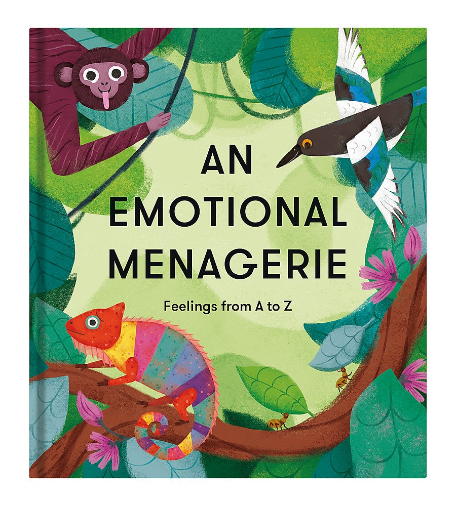 An Emotional Menagerie - Feelings From A to Z