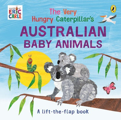 The Very Hungry Caterpillar's Australian Baby Animals