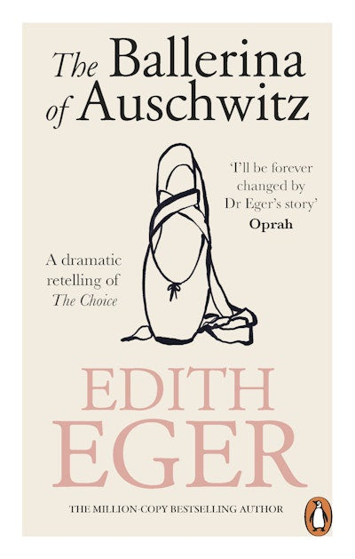 The Ballerina of Auschwitz:   A dramatic retelling of The Choice