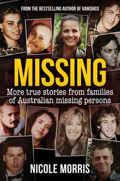 Missing More true stories from families of Australian missing persons
