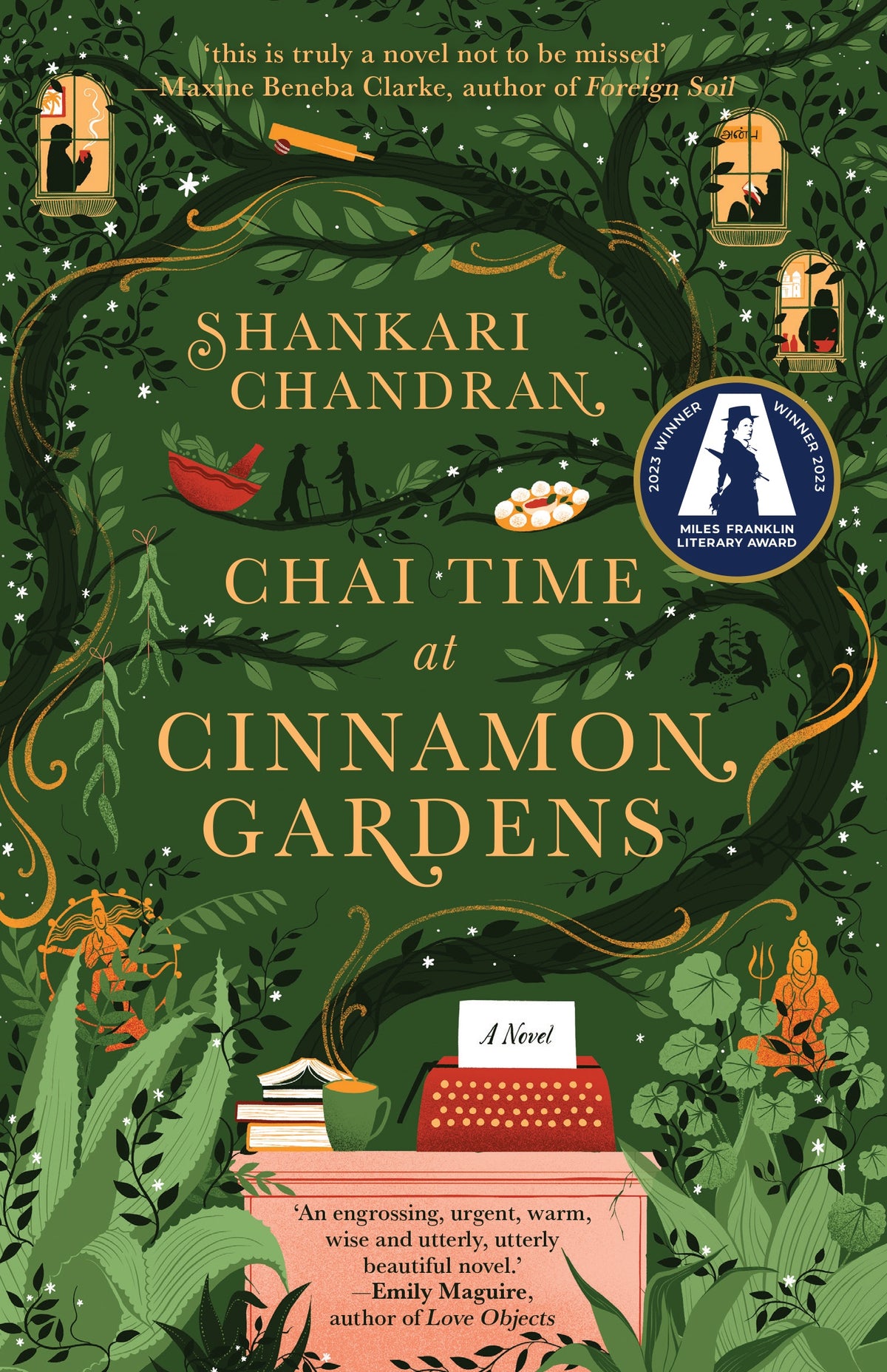 Chai Time at Cinnamon Gardens WINNER OF THE MILES FRANKLIN LITERARY AWARD