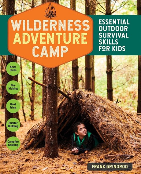 Wildness Adventure Camp:  Essential Outdoor Survival Skills