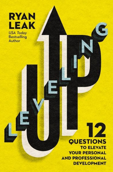 Leveling Up: 12 Questions To Elevate Your Personal And Professional Development