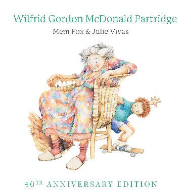 Wilfrid Gordon McDonald Partridge (40th Anniversary Edition)