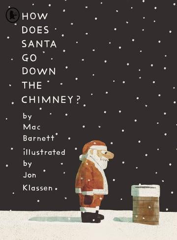 How Does Santa Go Down the Chimney? (Paperback)