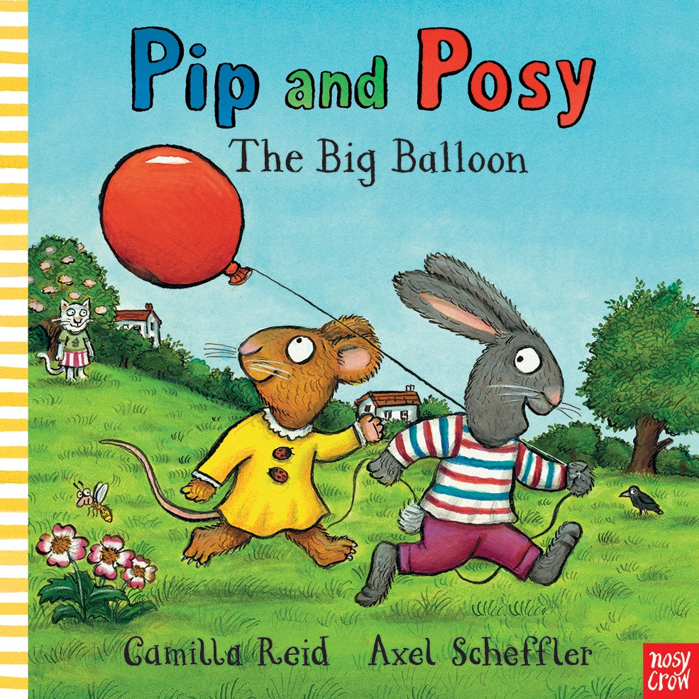 Pip and Posy the Big Balloon