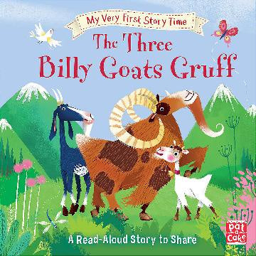 My Very First Story Time: The Three Billy Goats Gruff by 	Pat-a-Cake and Ronne Randall