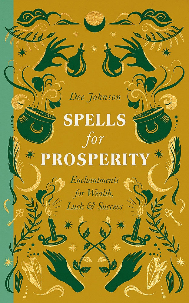 Spells for Prosperity -  Enchantments for Wealth, Luck and Success