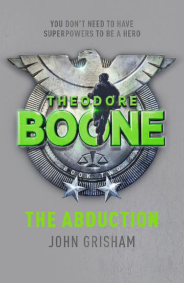 Theodore Boone: The Abduction Theodore Boone 2