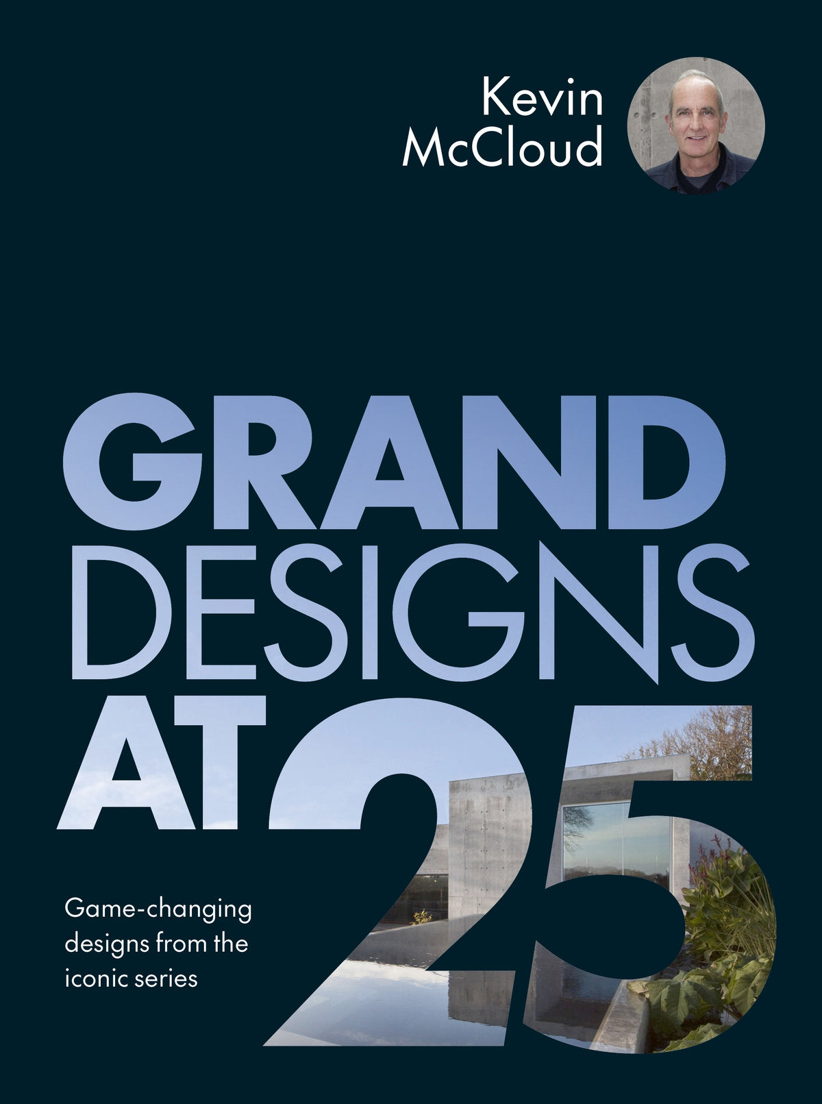 Grand Designs at 25