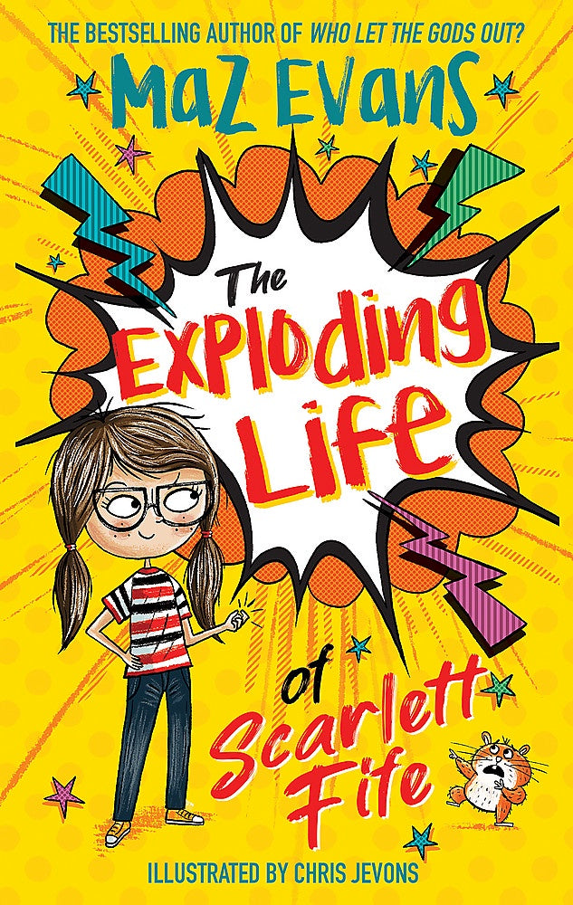 The Exploding Life of Scarlett Fife Book 1