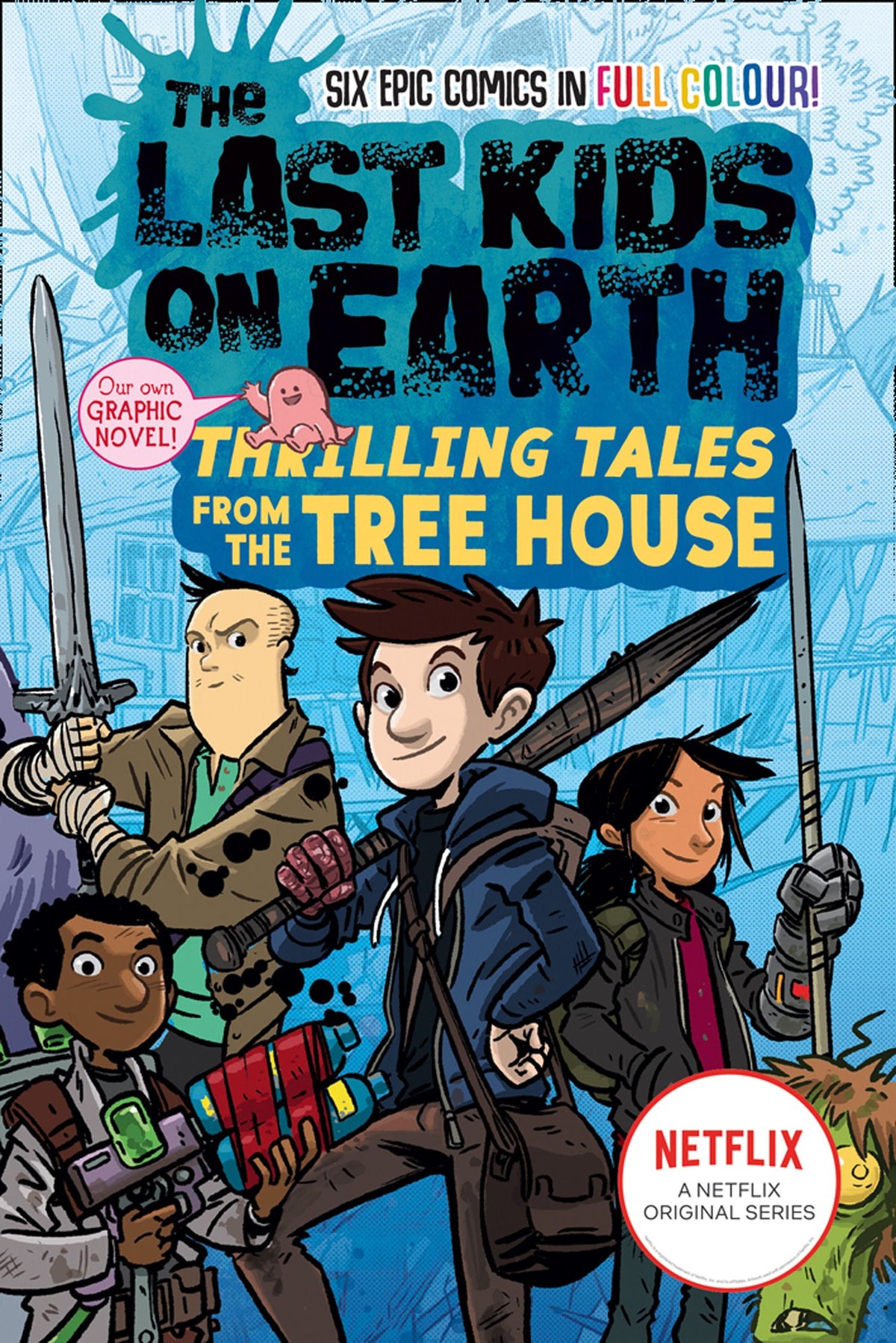 The Last Kids on Earth: Thrilling Tales from the Tree House Graphic Novel