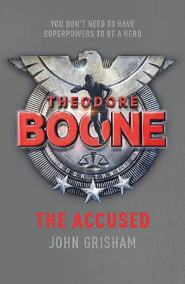 Theodore Boone: The Accused Theodore Boone 3