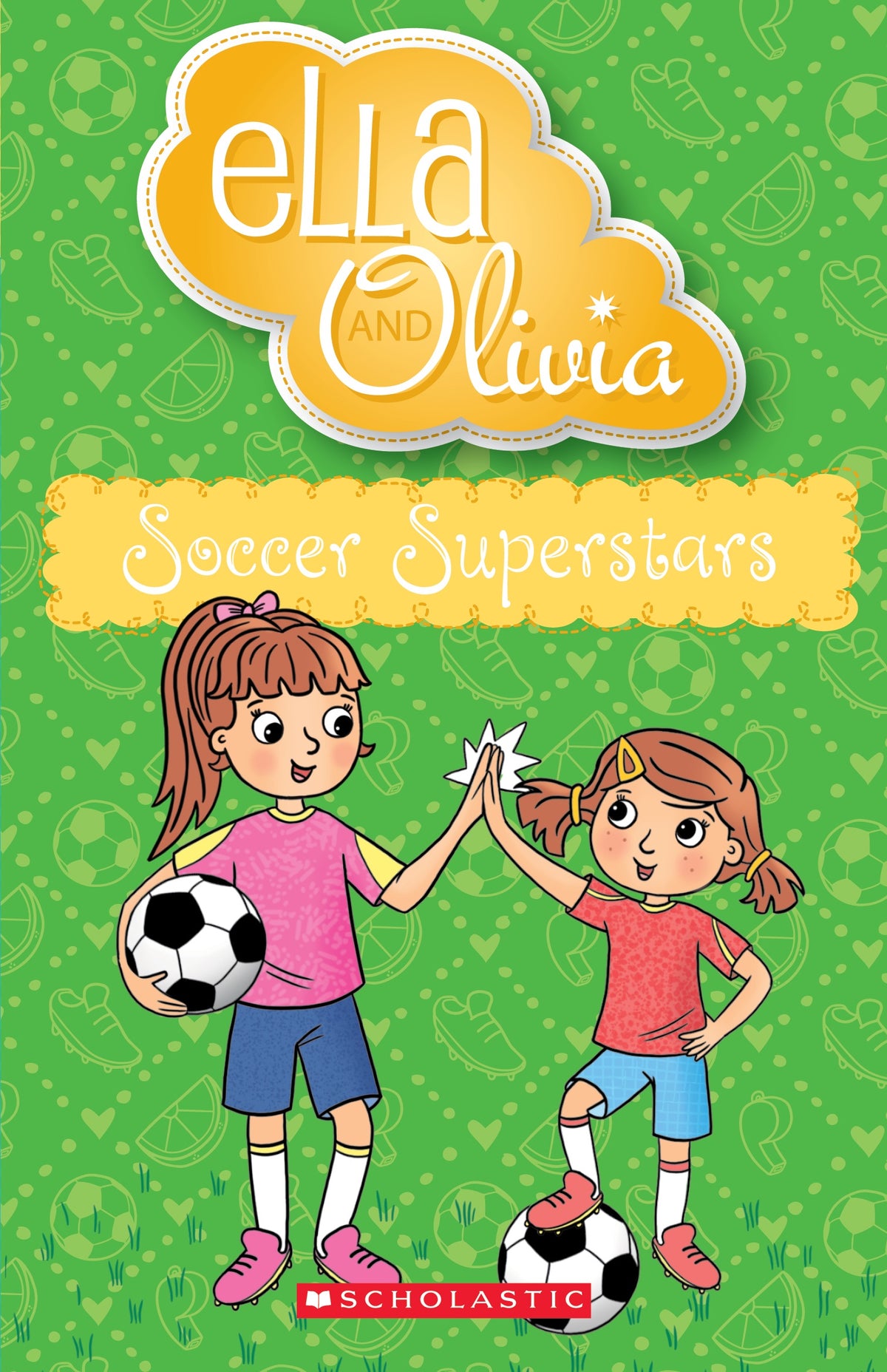 Ella and Olivia #35:  Soccer Superstars