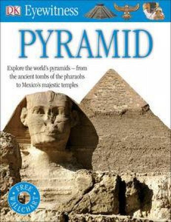 DK Eyewitness:  Pyramid