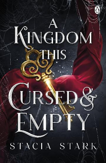 A Kingdom This Cursed and Empty (Kingdom of Lies, book 2)