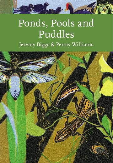 Collins New Naturalist Library - Ponds, Pools And Puddles