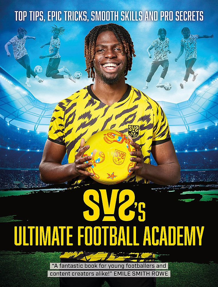 SV2's Ultimate Football Academy Top tips, epic tricks, smooth skills and pro secrets