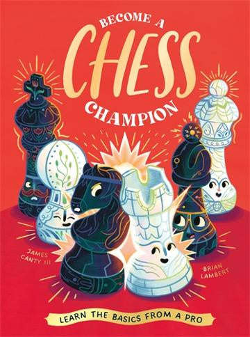 Become A Chess Champion Learn the Basics from a Pro