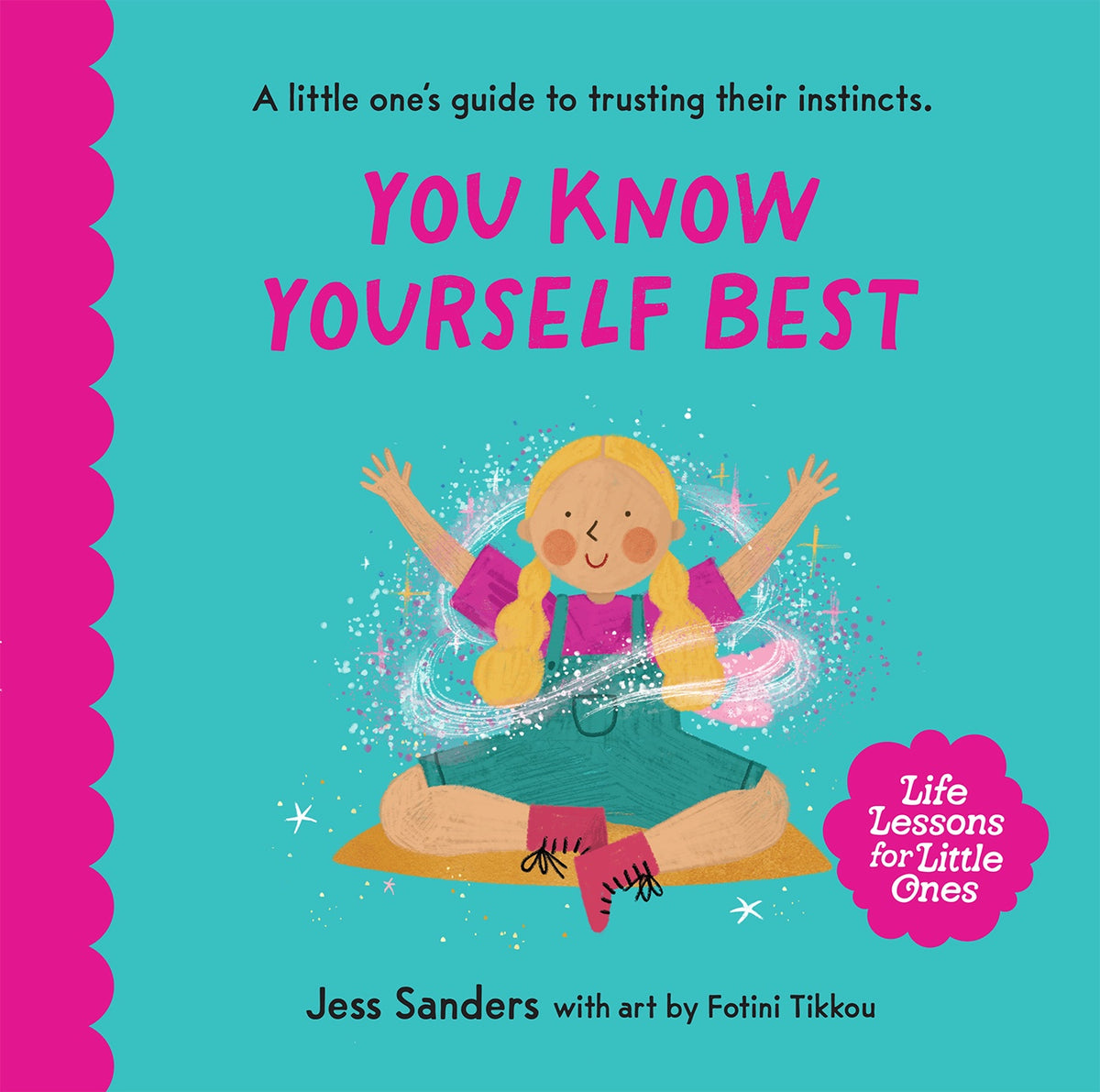 Life Lessons for Little Ones:  You Know Yourself Best