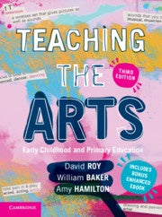 Teaching the Arts Early Childhood and Primary Educat