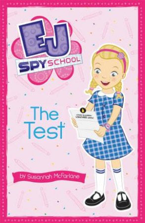 EJ Spy School:  The Test