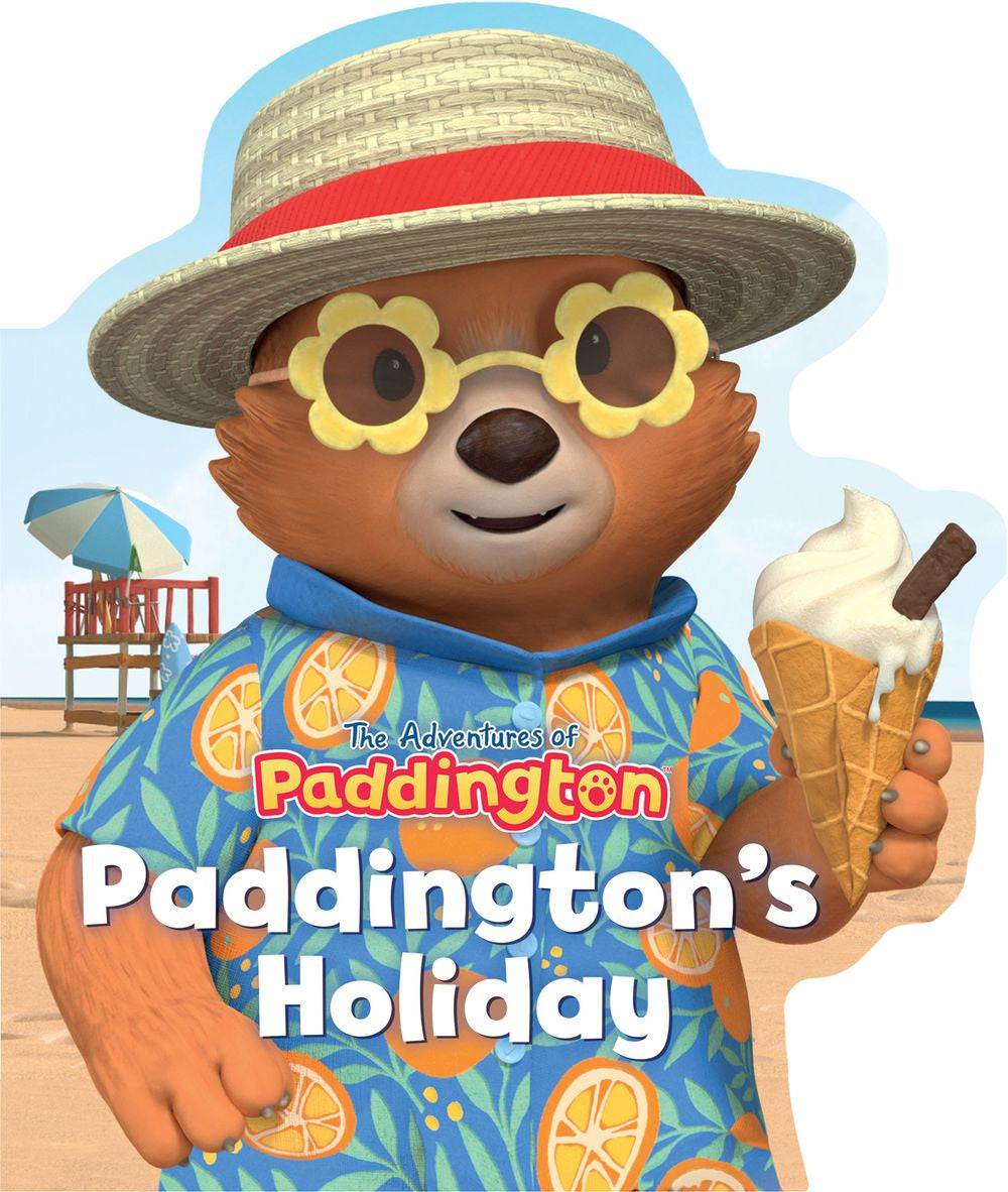 Paddington's Holiday: The Adventures Of Paddington