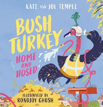 Bush Turkey #2:  Home and Hosed