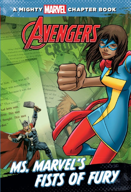 A Mighty Marvel Chapter Book: Avengers: Ms. Marvel Fists of Fury