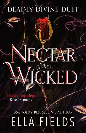 Nectar of the Wicked  (Deadly Divine #1)