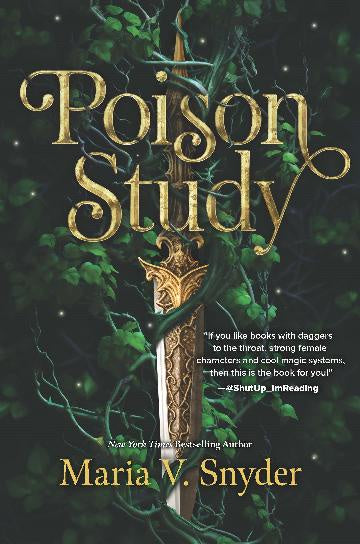 The Chronicles of Ixia #1:  Poison Study