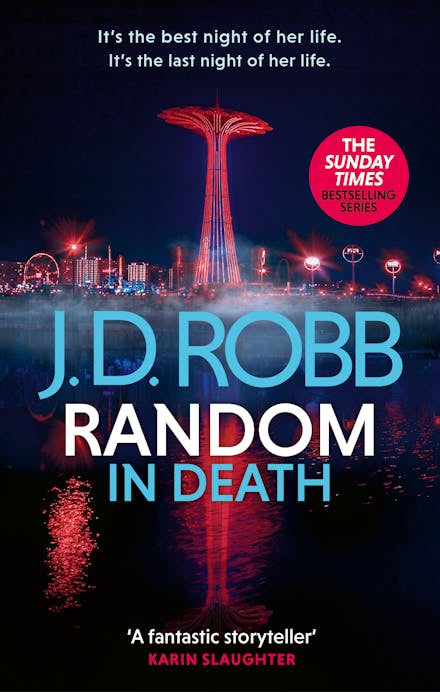 Random in Death: An Eve Dallas thriller (In Death 58) (B format)