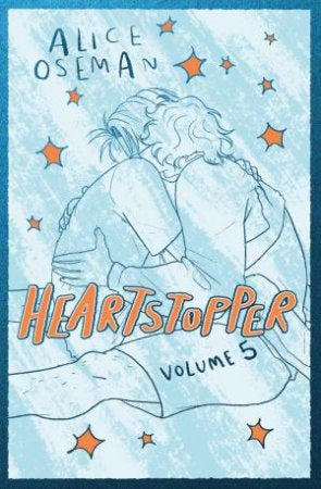 Heartstopper Volume 5 (Special Hardback Edition)