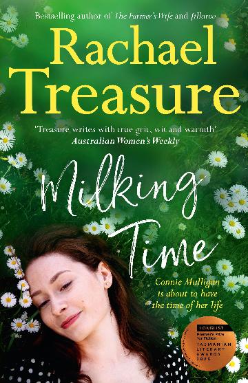Milking Time The uplifting, funny and emotional novel from the favourite Australian bestselling author of Jillaroo, White Horses and The Farmer's Wife
