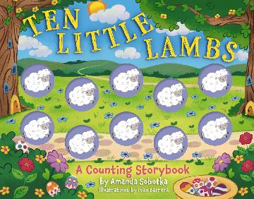 Ten Little Lambs A Counting Storybook