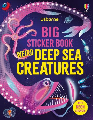 Big Sticker Book:  Weird Deep Sea Creatures
